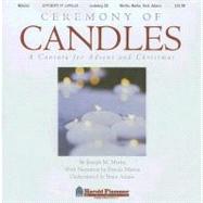 Ceremony of Candles: A Contata for Advent and Christmas
