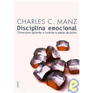 Disciplina emocional / Emotional Discipline