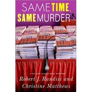Same Time, Same Murder A Gil and Claire Hunt Mystery