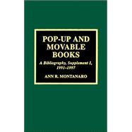 Pop-Up and Movable Books A Bibliography: Supplement 1, 1991-1997