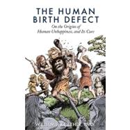 The Human Birth Defect