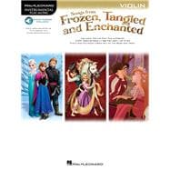 Songs from Frozen, Tangled, and Enchanted - Violin (Book/Online Audio)