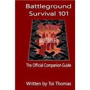 Battleground Survival 101,9781511517287