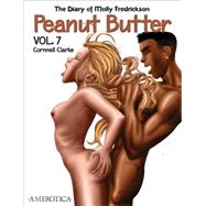 The Diary of Molly Fredrickson: Peanut Butter - Vol. 7