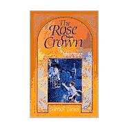 The Rose and Crown Letzenstein Chronicles