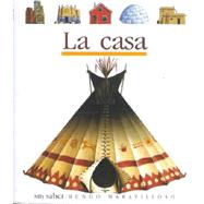 La casa/ The House