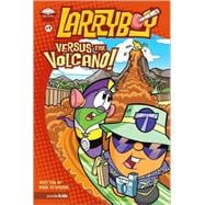 LarryBoy, Versus the Volcano