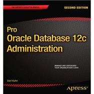 Pro Oracle Database 12c Administration