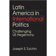Latin America in International Politics