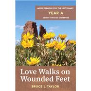 Love Walks on Wounded Feet