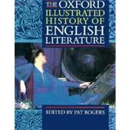 The Oxford Illustrated History of English Literature