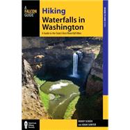 Hiking Waterfalls in Washington A Guide to the State's Best Waterfall Hikes