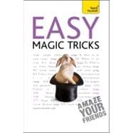 Easy Magic Tricks to Amaze Your Friends