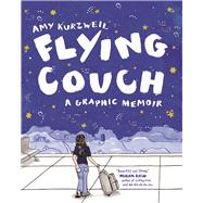Flying Couch A Graphic Memoir