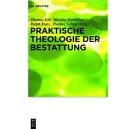 Praktische Theologie der Bestattung