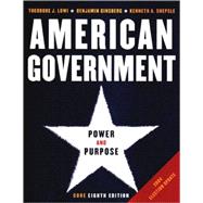 American Government: Power And Purpose: Core 2004 Election Update