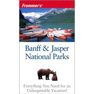 Frommer's<sup>®</sup> Banff & Jasper National Parks, 3rd Edition
