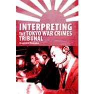 Interpreting the Tokyo War Crimes Trial
