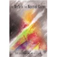 The Myth of the Normal Curve