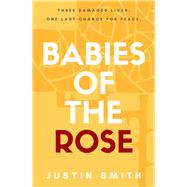 Babies of the Rose