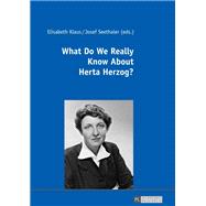 What Do We Really Know About Herta Herzog?