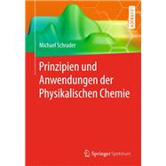 Prinzipien Und Anwendungen Der Physikalischen Chemie