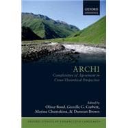 Archi Complexities of Agreement in Cross-Theoretical Perspective