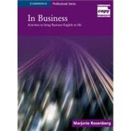 In Business: Activities to Bring Business English to life