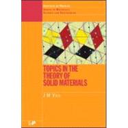 Topics in the Theory of Solid Materials