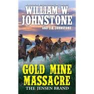 Gold Mine Massacre