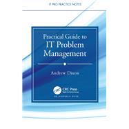 Practical Guide to IT Problem Management
