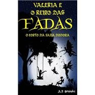 Valeria e o Reino das Fadas: O Conto da Fada Dodona
