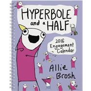 Hyperbole and a Half 2016 Engagement Calendar