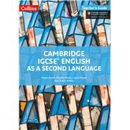 Cambridge IGCSE® English as a Second Language: Teacher Guide