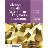 Advanced Health Assessment & Diagnostic Reasoning: Featuring Kognito Simulations Featuring Simulations Powered by Kognito