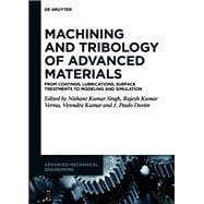 Machining and Tribology of Advanced Materials