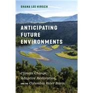 Anticipating Future Environments