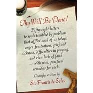 Thy Will Be Done : Letters to Persons in the World