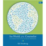 The World of the Counselor, 5th Edition