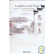 Laugher and Tears: Translation of Selected Kunqu Dramas