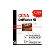 Ccna Certification Kit: Exam 640-507 : Ccna Cisco Certified Network Associate and Ccna Virtual Lab E-Trainer