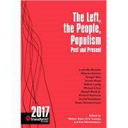 The Left, The People, Populism: Past and Present transform! 2017