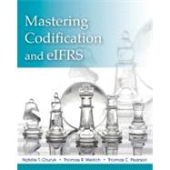 Mastering FASB Codification and EIFRS : A Casebook Approach