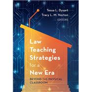 Law Teaching Strategies for a New Era