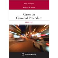 Cases on Criminal Procedure 2020-2021 Edition