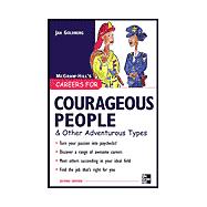 Careers for Courageous People & Other Adventurous Types