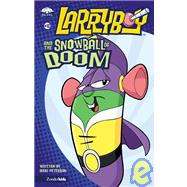 Larry Boy Snowball