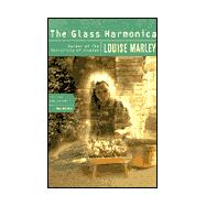The Glass Harmonica A Novel