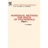 Numerical Methods for Roots of Polynomials - Part I