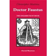 Doctor Faustus : With the English Faust Book